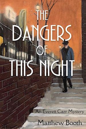 Dangers of This Night - Matthew Booth - Livros - Level Best Books - 9781685122898 - 21 de março de 2023