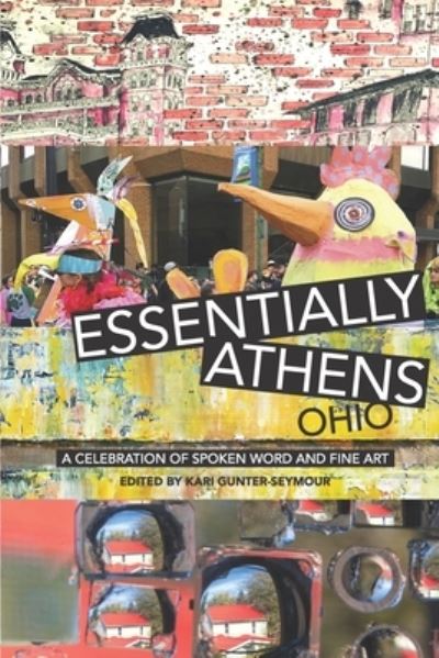 Essentially Athens Ohio - Kari Gunter-seymour - Książki - Independently Published - 9781698836898 - 29 października 2019