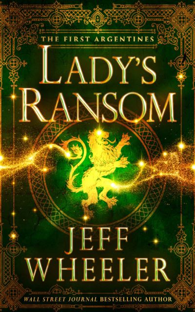 Lady's Ransom - Jeff Wheeler - Music - Brilliance Audio - 9781713593898 - September 7, 2021