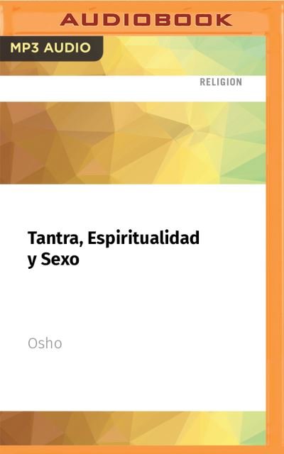 Cover for Osho · Tantra, Espiritualidad Y Sexo (CD) (2021)