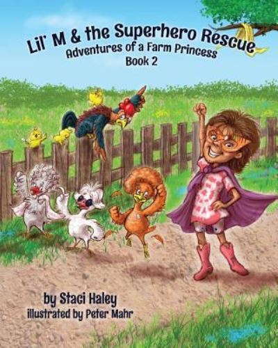 Cover for Staci Haley · Lil' M &amp; the Superhero Rescue (Paperback Bog) (2018)