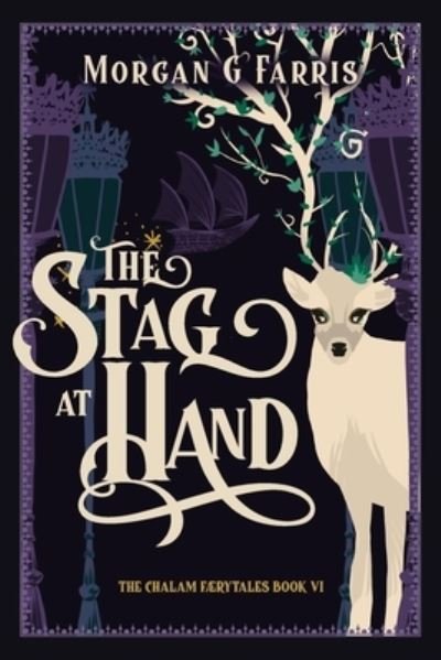 Cover for Morgan G Farris · The Stag at Hand (Taschenbuch) (2022)