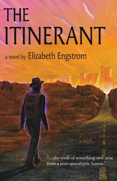 Cover for Elizabeth Engstrom · The Itinerant (Paperback Book) (2021)