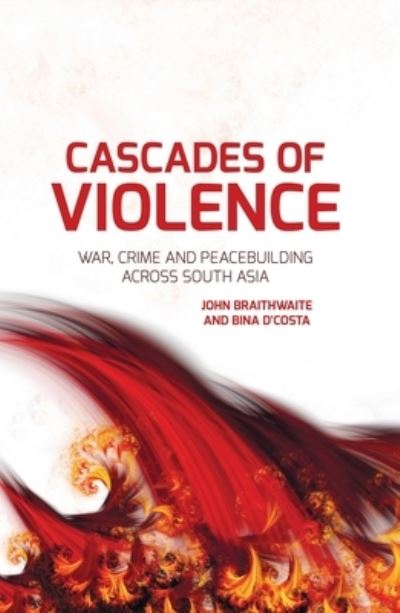 Cover for John Braithwaite · Cascades of Violence (Book) (2018)