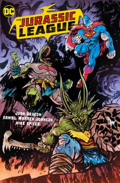 Jurassic League,The - Daniel Johnson - Books - DC Comics - 9781779524898 - April 16, 2024