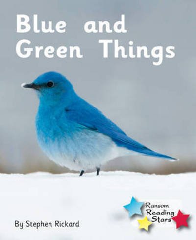 Cover for Rickard Stephen · Blue and Green Things - Reading Stars (Pocketbok) (2019)