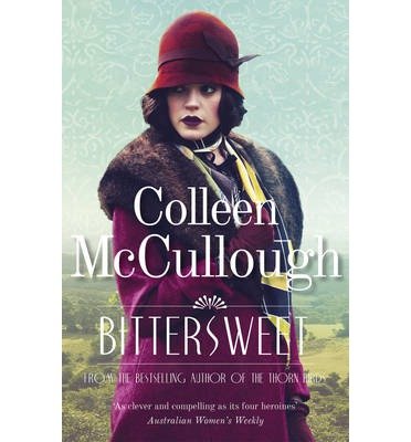 Cover for Colleen McCullough · Bittersweet (Paperback Bog) (2014)