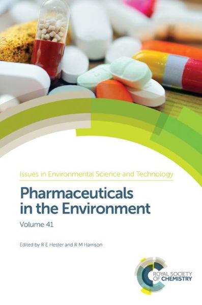 Cover for R E Hester · Pharmaceuticals in the Environment - Issues in Environmental Science and Technology (Hardcover Book) (2015)