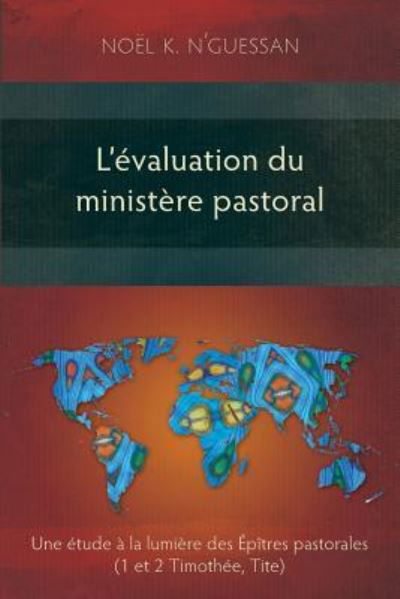 Cover for Noel K. N'Guessan · L'Evaluation du Ministere Pastoral (Paperback Book) (2017)