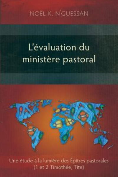 Cover for Noel K. N'Guessan · L'Evaluation du Ministere Pastoral (Pocketbok) (2017)