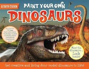 Cover for Nat Lambert · Paint Your Own Dinosaurs - Activity Station Gift Boxes (Book) (2017)