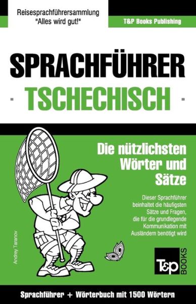 Cover for Andrey Taranov · Sprachfuhrer Deutsch-tschechisch Und Kompaktworterbuch Mit 1500 Wortern (Paperback Book) (2015)