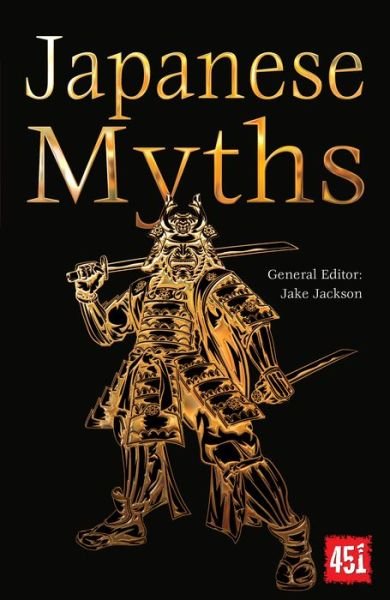 Cover for Jake Jackson · Japanese Myths - The World's Greatest Myths and Legends (Paperback Bog) [New edition] (2019)