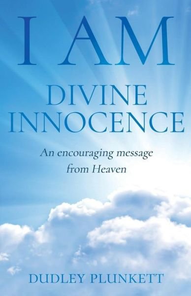 Cover for Dudley Plunkett · I Am Divine Innocence (Taschenbuch) (2018)