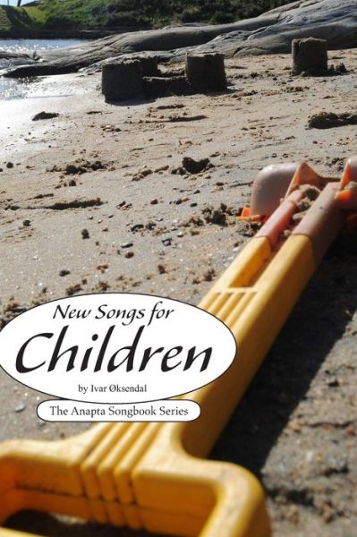 Cover for Ivar Oksendal · New Songs for Children (Paperback Book) (2019)