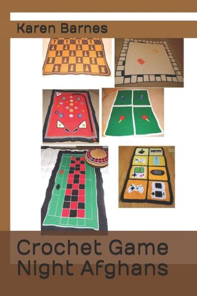 Cover for Karen Barnes · Crochet Game Night Afghans (Paperback Book) (2018)