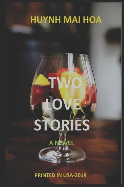 Cover for Huynh Mai Hoa · Two Love Stories (Taschenbuch) (2019)