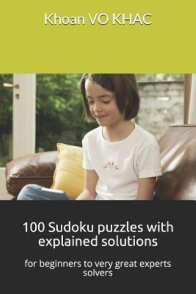 Cover for Khoan Vo Khac · 100 Sudoku Puzzles with Explained Solutions (Pocketbok) (2019)