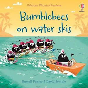 Cover for Russell Punter · Bumble bees on water skis - Phonics Readers (Paperback Book) (2022)