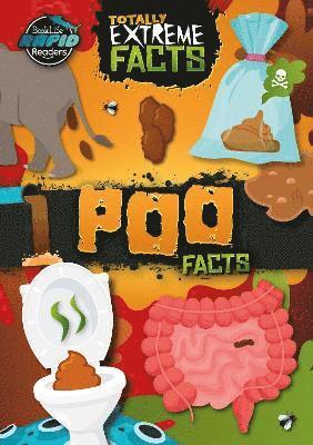 Cover for Leatherland, Noah (Booklife Publishing Ltd) · Poo Facts - Totally Extreme Facts (Paperback Book) (2025)