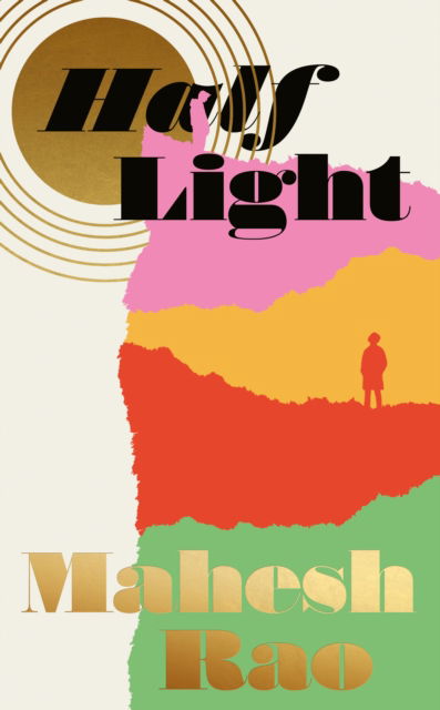 Cover for Mahesh Rao · Half Light (Hardcover Book) (2025)