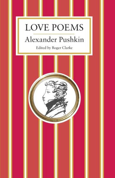 Cover for Alexander Pushkin · Love Poems (Pocketbok) (2017)