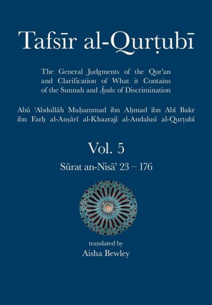 Tafsir al-Qurtubi Vol. 5 - Abu 'Abdullah Muhammad Al-Qurtubi - Boeken - Diwan Press - 9781908892898 - 9 december 2020