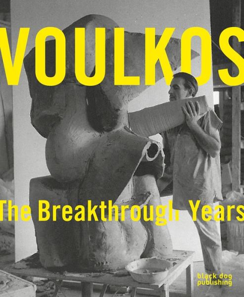 Cover for Glenn Adamson · Peter Voulkos: The Breakthrough Years (Taschenbuch) (2016)