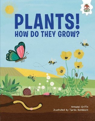 Cover for Annabel Griffin · Plants!: How Do They Grow - Plant! (Paperback Book) (2024)