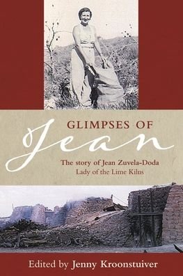 Glimpses of Jean: The story of Jean Zuvela-Doda - Jenny Kroonstuiver - Książki - Moshpit Publishing - 9781922368898 - 2 czerwca 2020