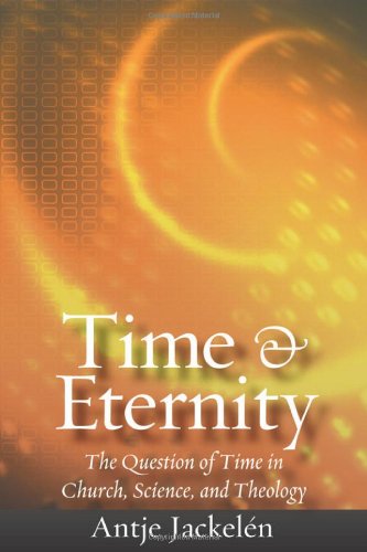 Cover for Antje Jackelen · Time and Eternity: the Question of Time in Church, Science, and Theology (Taschenbuch) (2005)