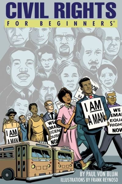Cover for Von Blum, Paul (Paul Von Blum) · Civil Rights for Beginners - For Beginners (Paperback Book) (2015)