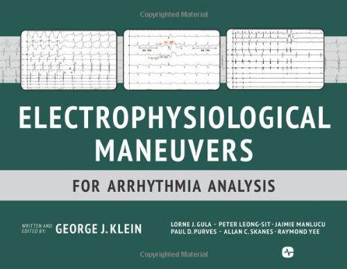 Cover for George J Klein · Electrophysiological Maneuvers for Arrhythmia Analysis (Paperback Book) (2014)