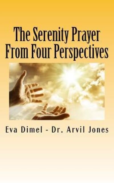 Cover for Arvil Jones · The Serenity Prayer From Four Perspectives (Pocketbok) (2017)