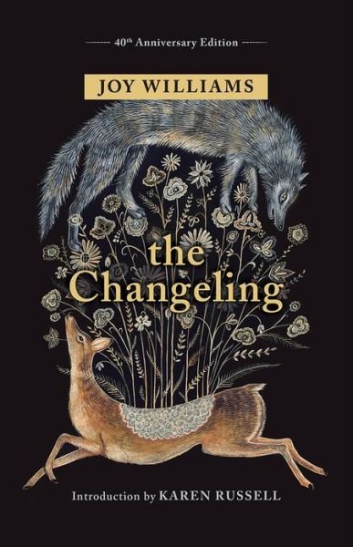 Cover for Joy Williams · The Changeling (Gebundenes Buch) (2018)