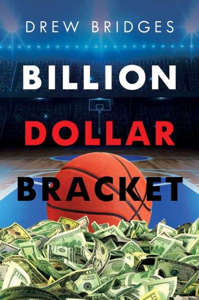 Cover for Drew Bridges · Billion Dollar Bracket (Paperback Book) (2020)