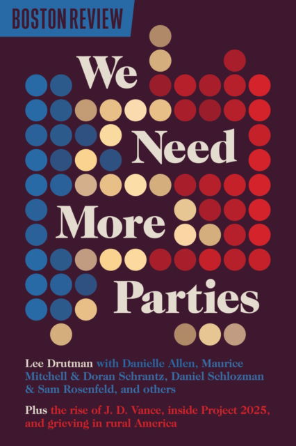 Cover for Lee Drutman · We Need More Parties (Paperback Book) (2024)