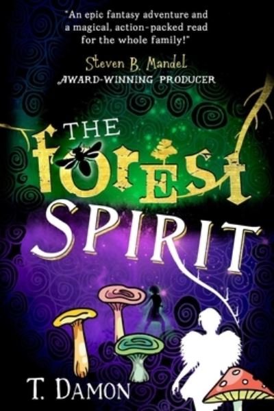 Cover for T Damon · The Forest Spirit (Paperback Book) (2020)