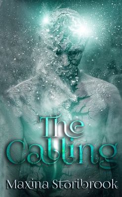 Cover for Maxina Storibrook · The Calling (Paperback Book) (2020)