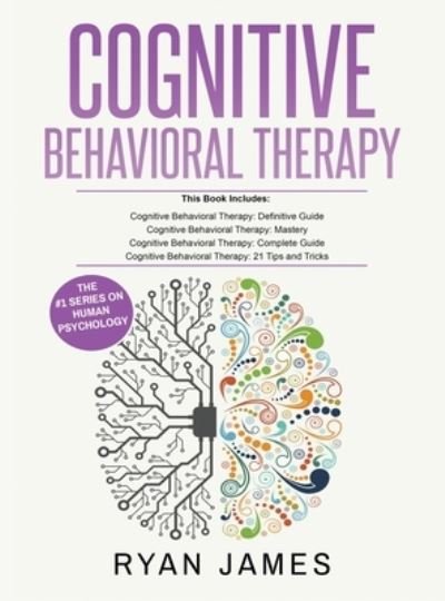Cover for Ryan James · Cognitive Behavioral Therapy (Gebundenes Buch) (2019)