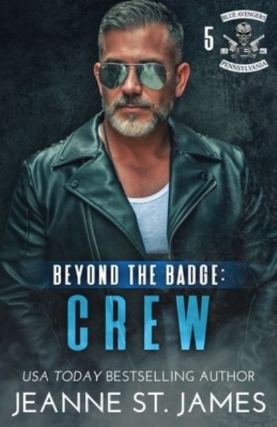 Cover for Jeanne St. James · Beyond the Badge : Crew (Book) (2023)