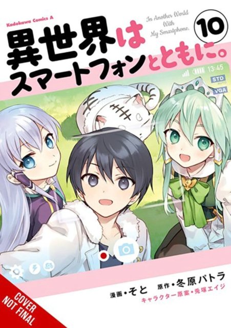 Cover for Patora Fuyuhara · In Another World with My Smartphone, Vol. 10 (manga) (Paperback Book) (2023)