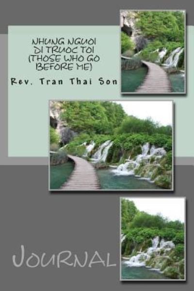 Cover for Son Thai Tran · Nhung Nguoi Di Truoc (Taschenbuch) (2017)