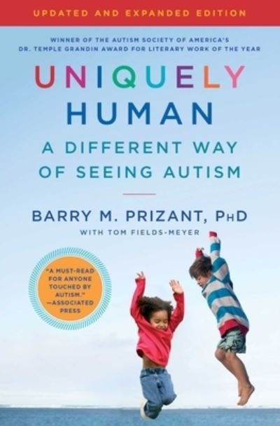 Cover for Barry M. Prizant · Uniquely Human: Updated and Expanded: A Different Way of Seeing Autism (Taschenbuch) (2022)
