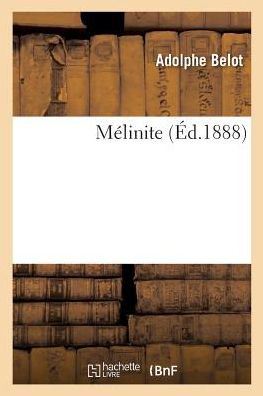 Cover for Adolphe Belot · Melinite (Paperback Book) (2017)
