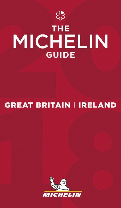 Cover for Michelin · Michelin Hotel &amp; Restaurant Guide: Michelin Hotels &amp; Restaurants Great Britain &amp; Ireland 2018 (Buch) (2017)