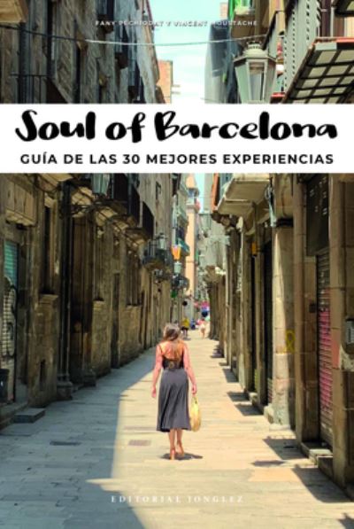 Cover for Fany Pechiodat · Soul of Barcelona (Spanish) (Pocketbok) (2020)