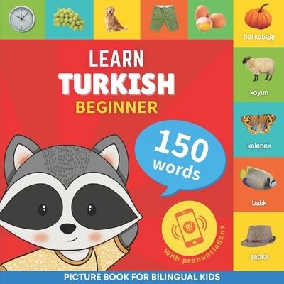 Cover for Goose and Books · Learn turkish - 150 words with pronunciations - Beginner: Picture book for bilingual kids (Pocketbok) (2023)