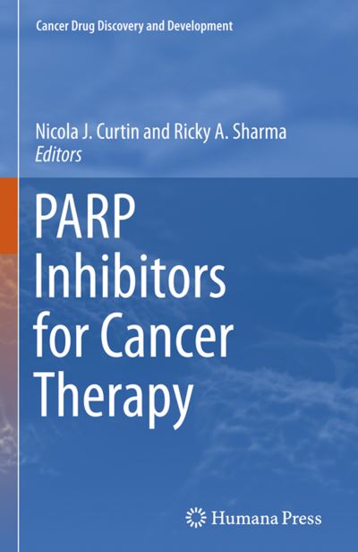 Cover for PARP Inhibitors for Cancer Therapy - Cancer Drug Discovery and Development (Paperback Book) [Softcover reprint of the original 1st ed. 2015 edition] (2018)