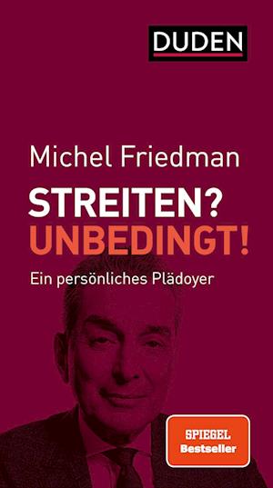 Cover for Michel Friedman · Streiten? Unbedingt! (Paperback Book) (2021)